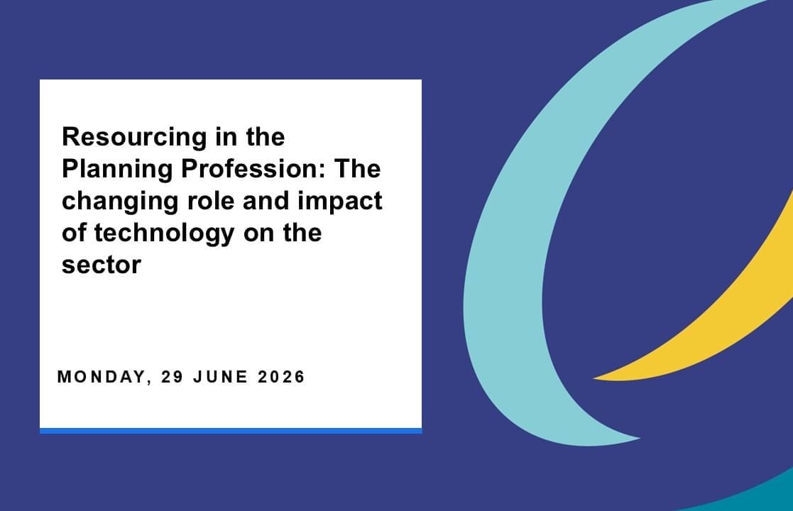Resourcing in the Planning Profession: The changing role and impact of technology on the sector